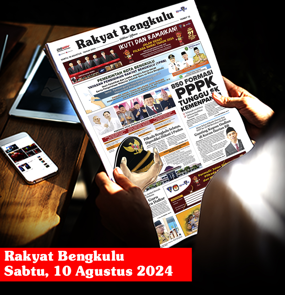 Rakyat Bengkulu, Sabtu 10 Agustus 2024