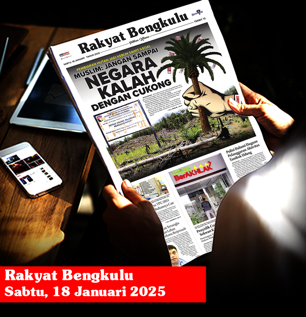 Rakyat Bengkulu, Sabtu 18 Januari 2025