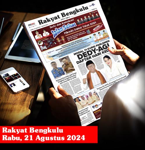 Rakyat Bengkulu, Rabu 21 Agustus 2024