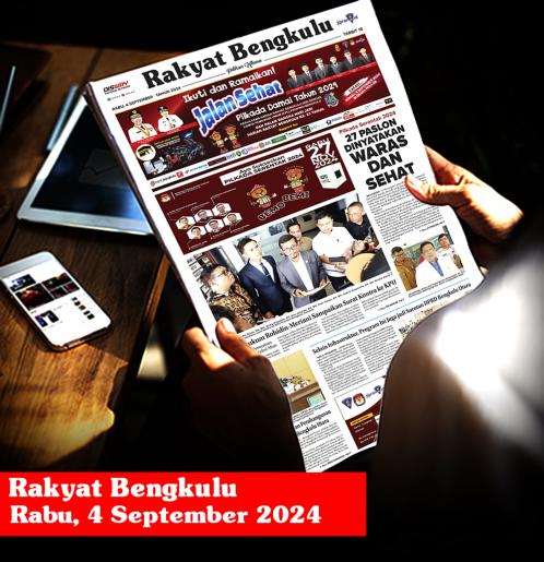 Rakyat Bengkulu, Rabu 4 September 2024