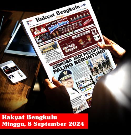 Rakyat Bengkulu, Minggu 8 September 2024