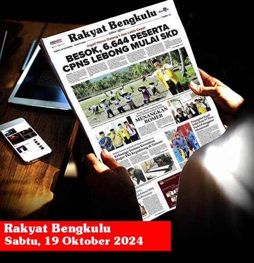 Rakyat Bengkulu, Sabtu 19 Oktober 2024