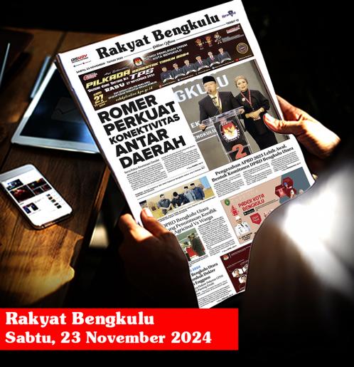 Rakyat Bengkulu, Sabtu 23 November 2024