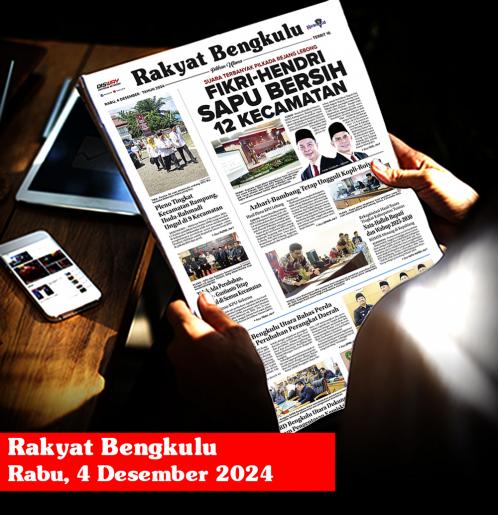 Rakyat Bengkulu, Rabu 4 Desember 2024