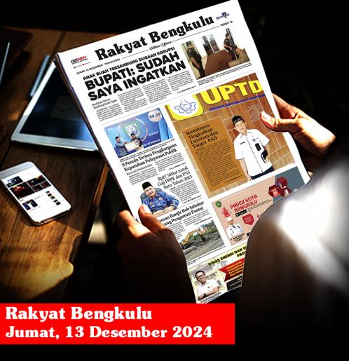 Rakyat Bengkulu, Jumat 13 Desember 2024