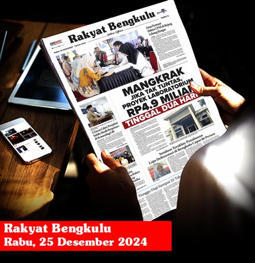 Rakyat Bengkulu, Rabu 25 Desember 2024