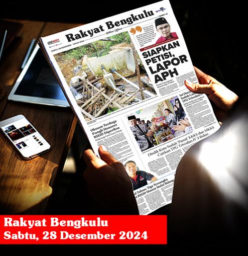 Rakyat Bengkulu, Sabtu 28 Desember 2024