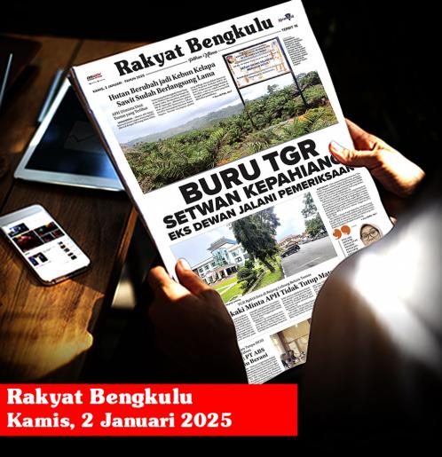 Rakyat Bengkulu, Kamis 2 Januari 2025