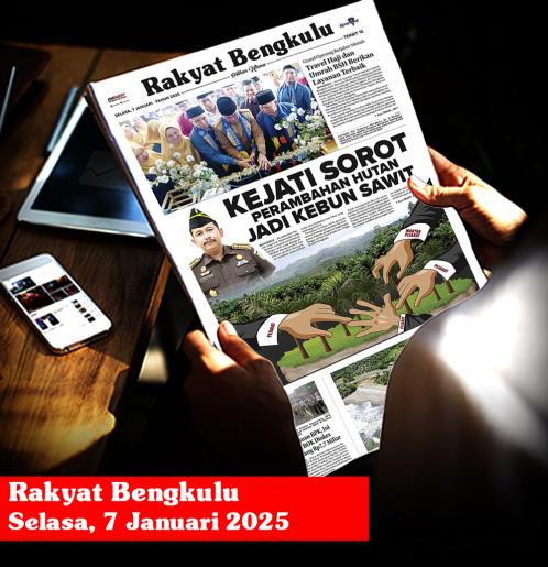 Rakyat Bengkulu, Selasa 7 Januari 2025