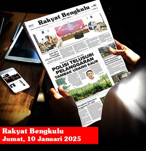 Rakyat Bengkulu, Jumat 10 Januari 2025