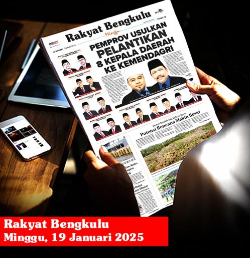 Rakyat Bengkulu, Minggu 19 Januari 2025