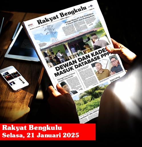 Rakyat Bengkulu, Selasa 21 Januari 2025